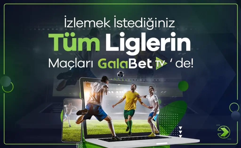 Galabet TV canlı maç izle